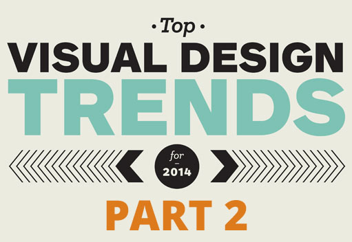 Visual Design Trends for 2014 - Part 2